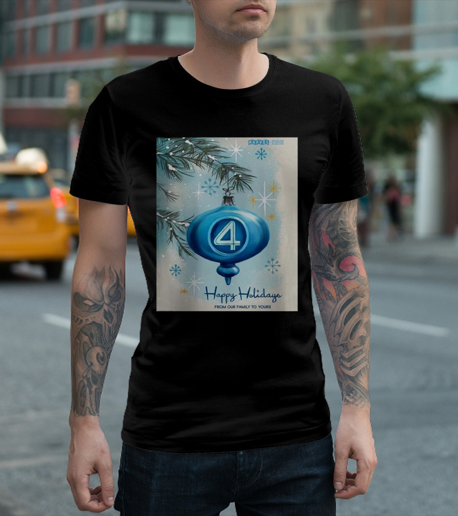 Marvel Studios Fantastic Four Holiday Ornament Happy Holidays From Our Family to Yours T-Shirt