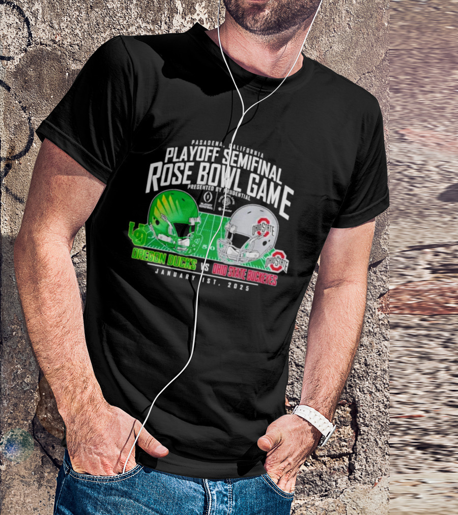Pasadena Playoff Semifinal Rose Bowl Game Oregon Ducks Vs Ohio State Buckeyes January 1st 2025 T-Shirt
