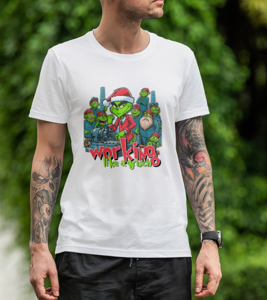 Working Like A Grinch Merry Christmas Factory Fun T-Shirt