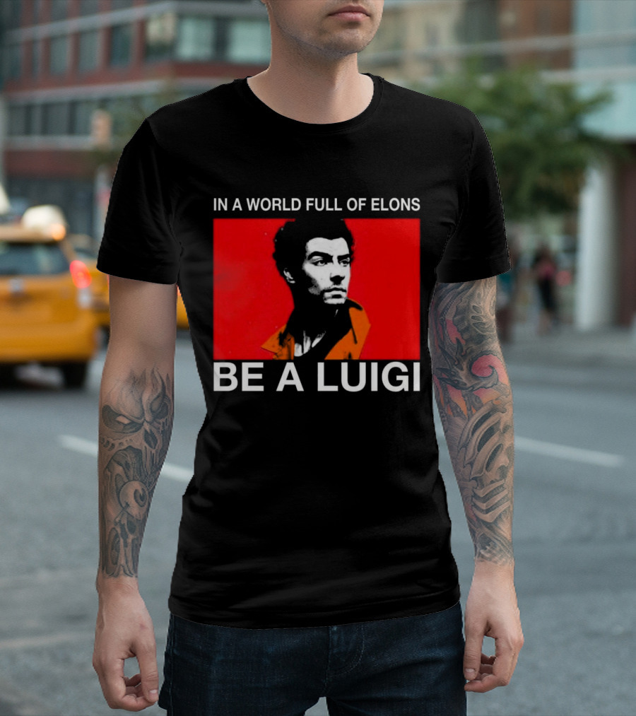 In A World Full Of Elons Be A Luigi Red T-Shirt