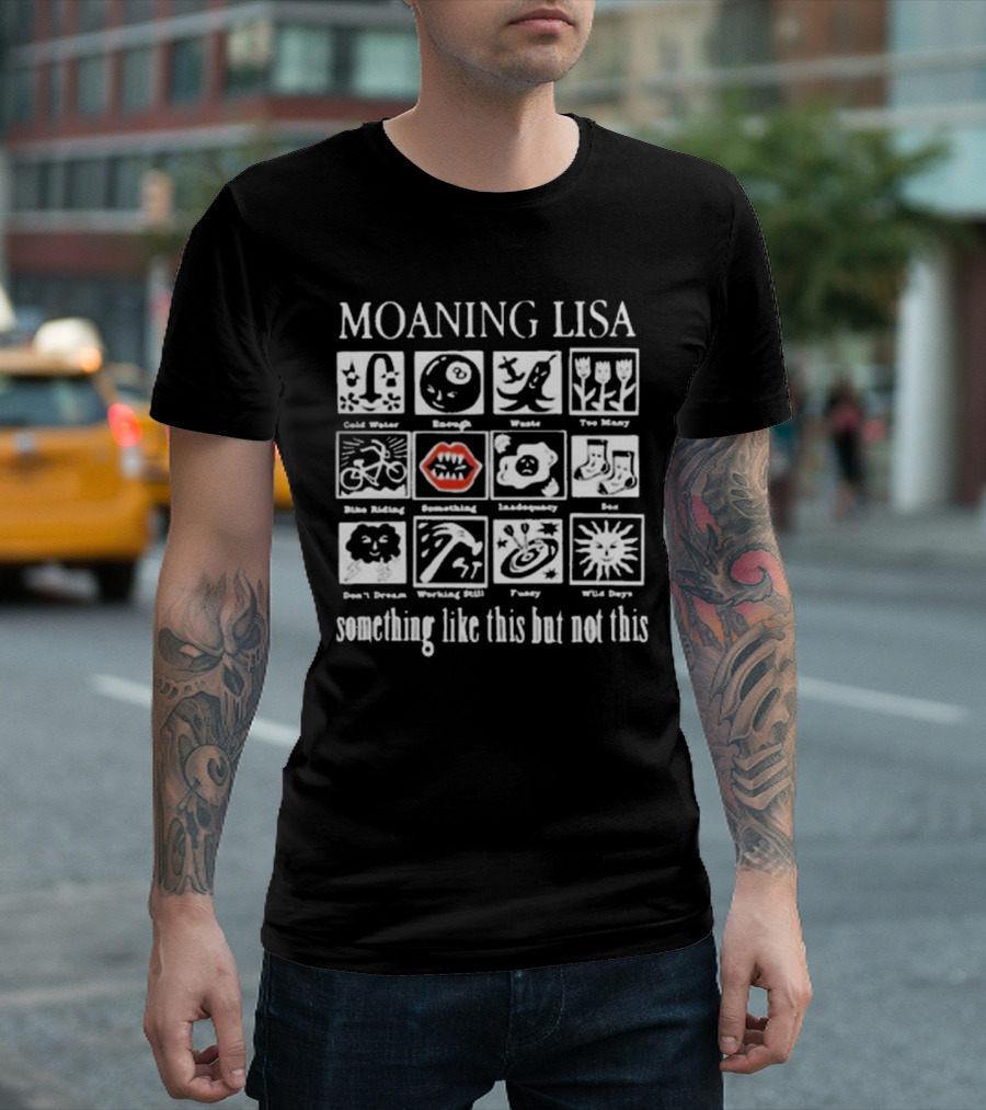 MOANING LISA Cold Water Enough Waste Too Many Blue Ridings Something Inadequately Box Don't Dream Working Still Funky Wild Days something like this bu