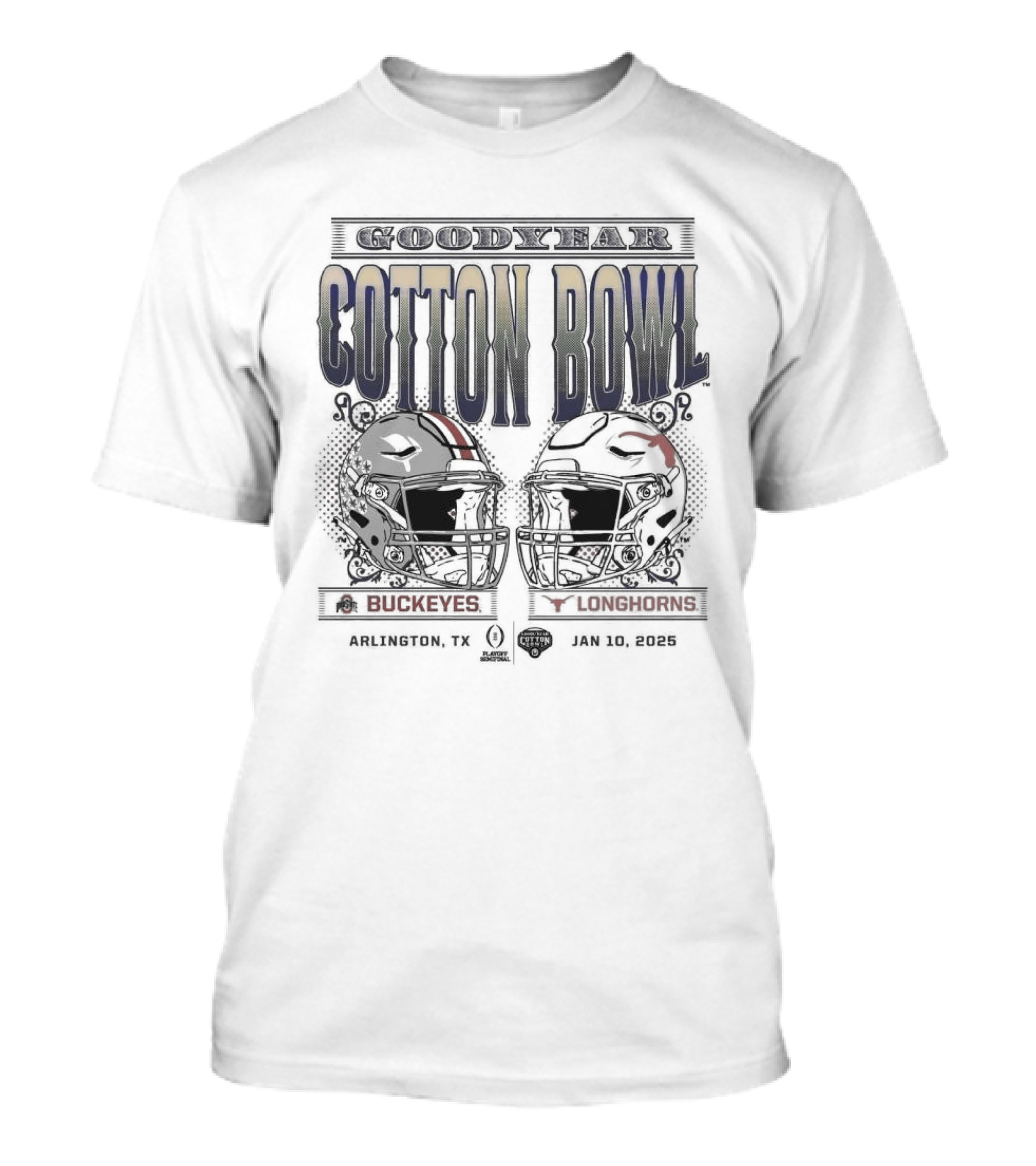 Goodyear Cotton Bowl Buckeyes Vs Longhorns Arlington TX Jan 10 2025 T-Shirt