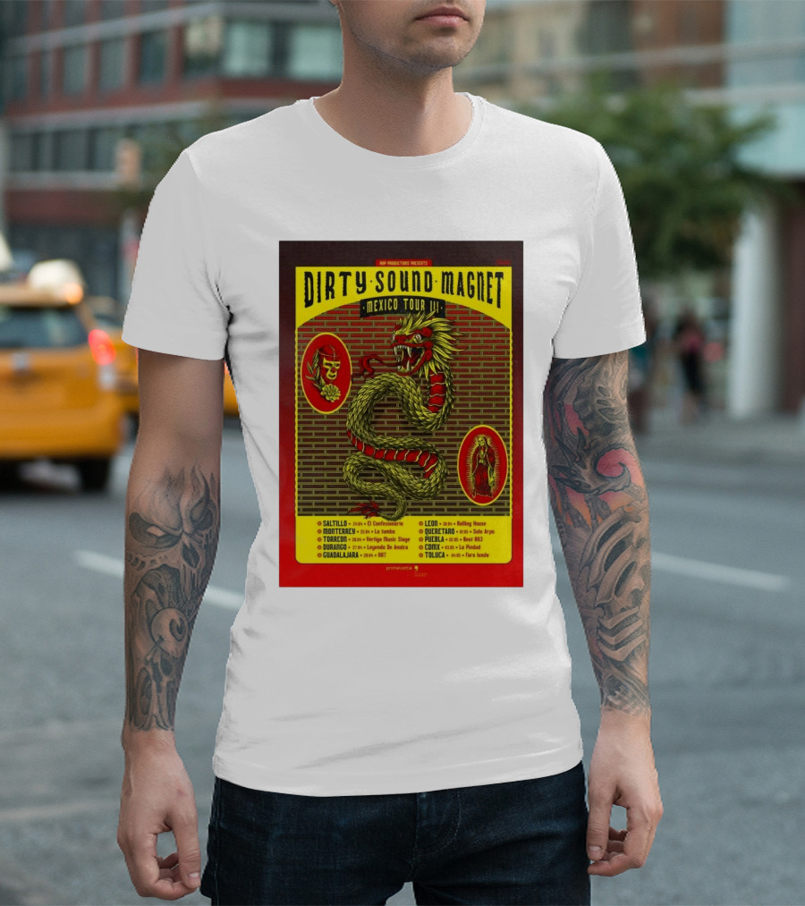 Dirty Sound Magnet Mexico Tour 2025 Mexican Dragon Art With Tour Dates T-Shirt