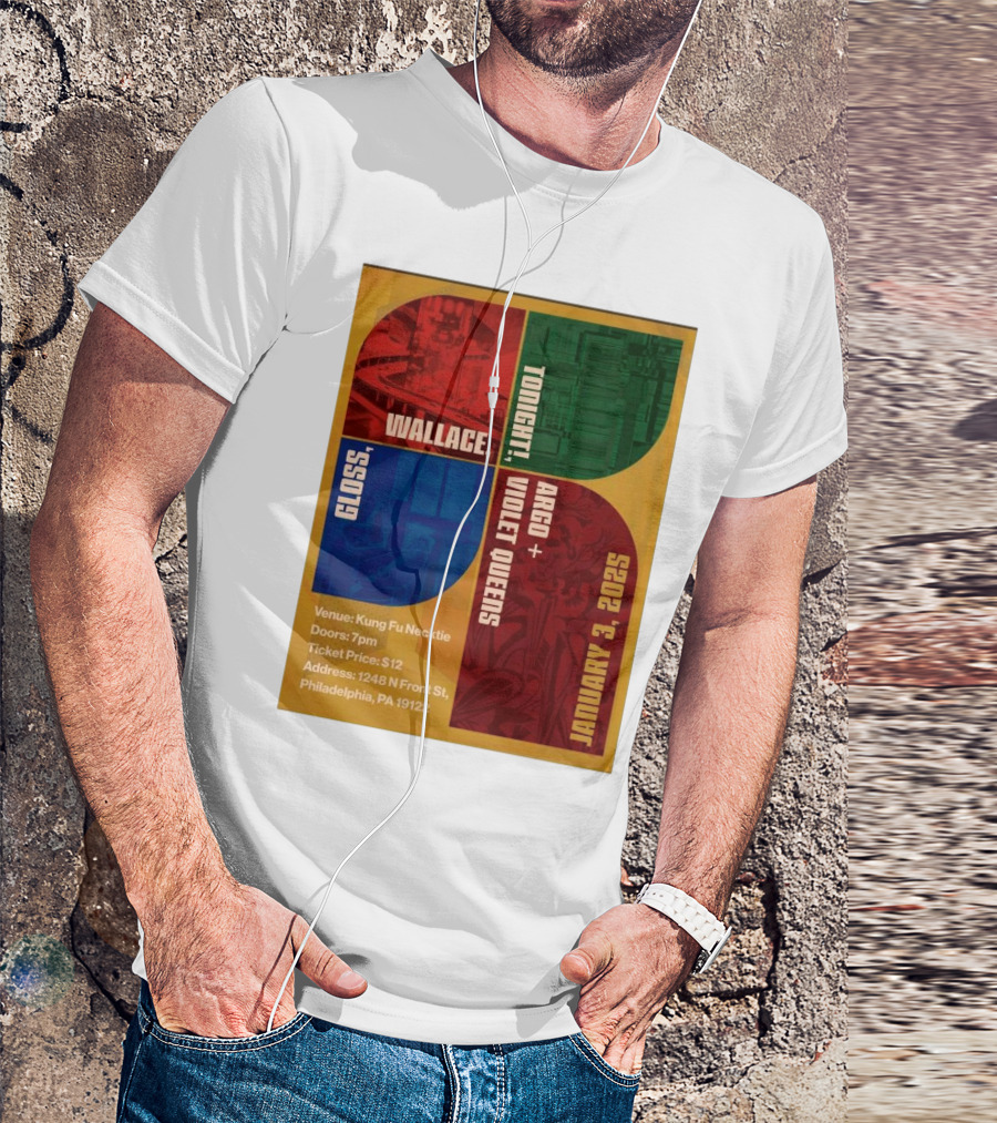 Wallace Gloss Argo + Violet Queens Tonight January 3 2025 Philadelphia T-Shirt