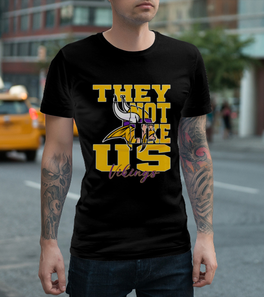 They Not Like Us Vikings Minnesota NFL Football 2025 T-Shirt