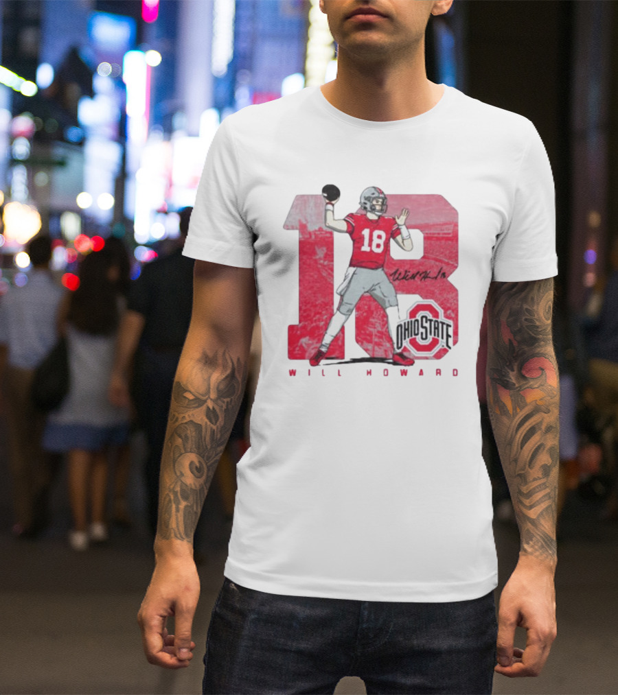 Will Howard 18 Ohio State Buckeyes Signature Football T-Shirt