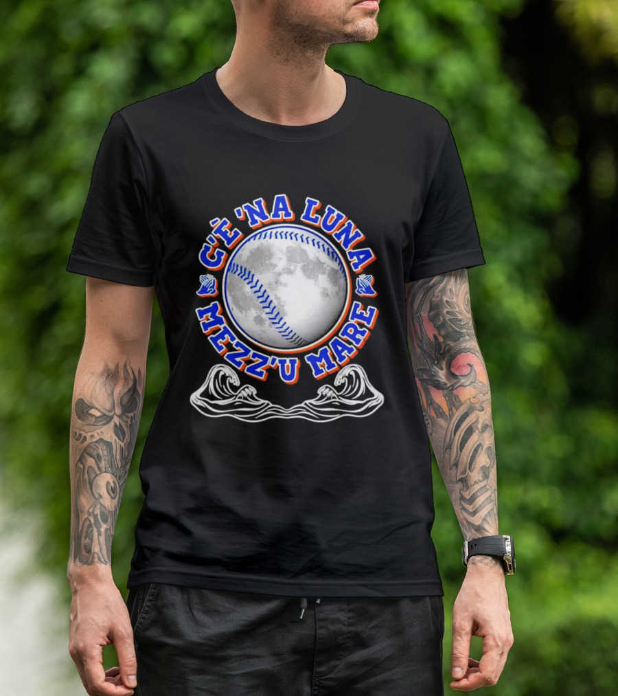 C'è 'Na Luna Mezz'u Mare Baseball New York Mets T-Shirt