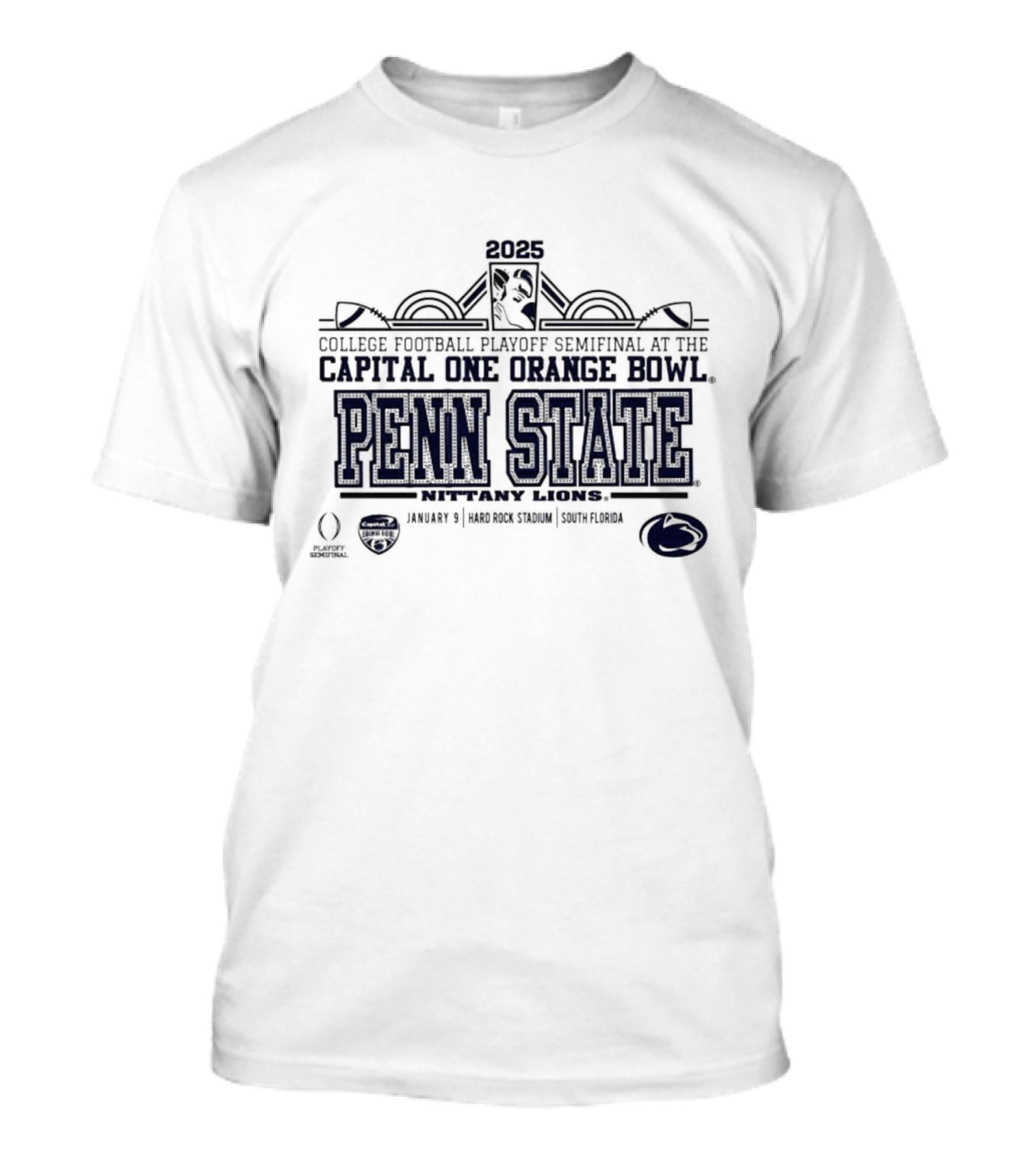 2025 College Football Playoff Semifinal At Capital One Orange Bowl Penn State Nittany Lions January 9 Hard Rock Stadium South Florida T-Shirt