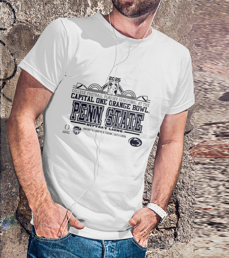 2025 College Football Playoff Semifinal At Capital One Orange Bowl Penn State Nittany Lions January 9 Hard Rock Stadium South Florida T-Shirt