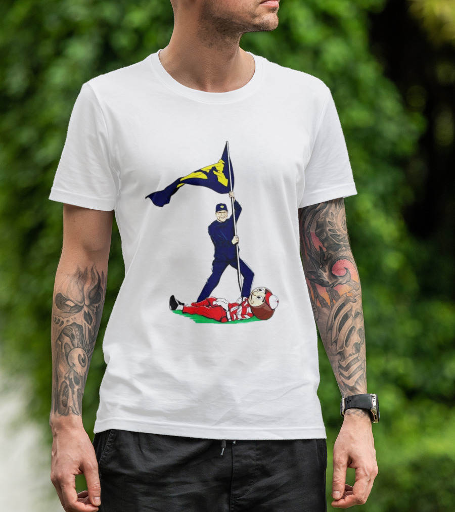 Jim Harbaugh Michigan Wolverines Plant The Flag Over Ohio Buckeyes Rivalry Victory T-Shirt