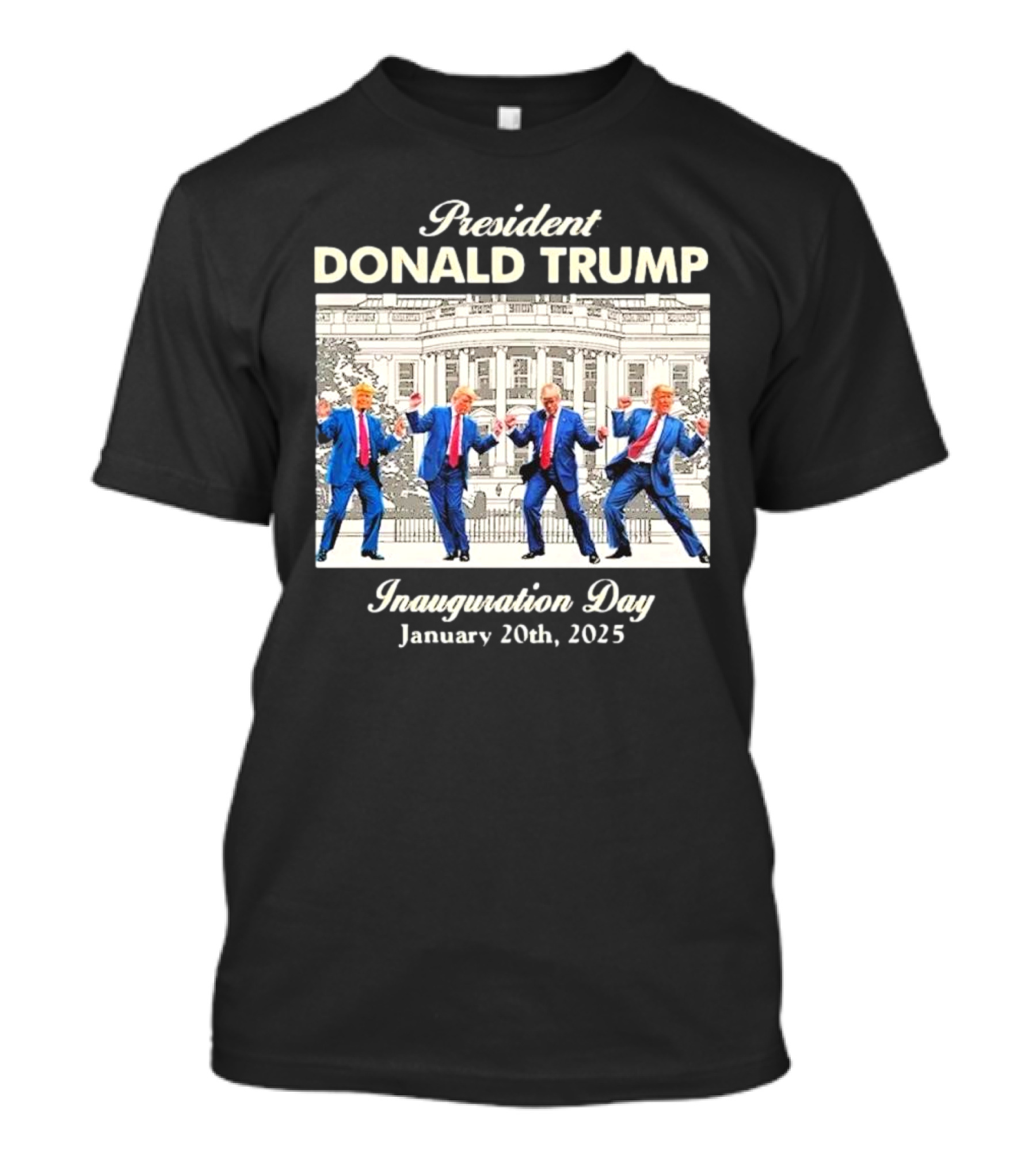 President Donald Trump Inauguration Day January 20th 2025 Dancing In Front Of White House T-Shirt