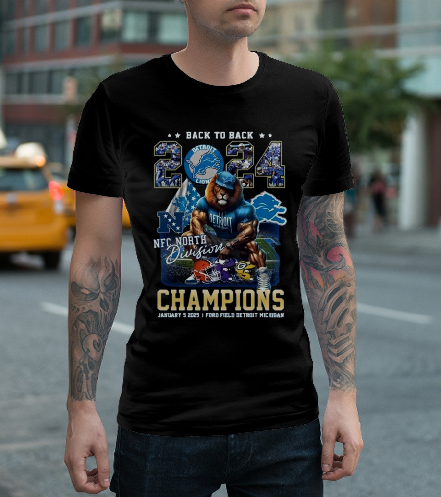 Back To Back 2024 NFC North Division Champions Detroit Lions January 5 2025 Ford Field Detroit Michigan T-Shirt