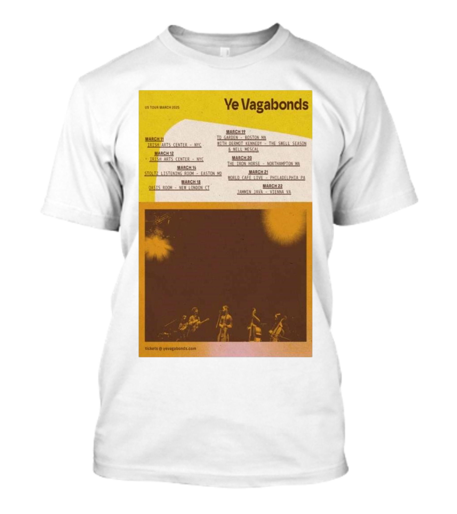 Ye Vagabonds US Tour March 2025 Irish Arts Center Boston Philadelphia Jammin Java T-Shirt