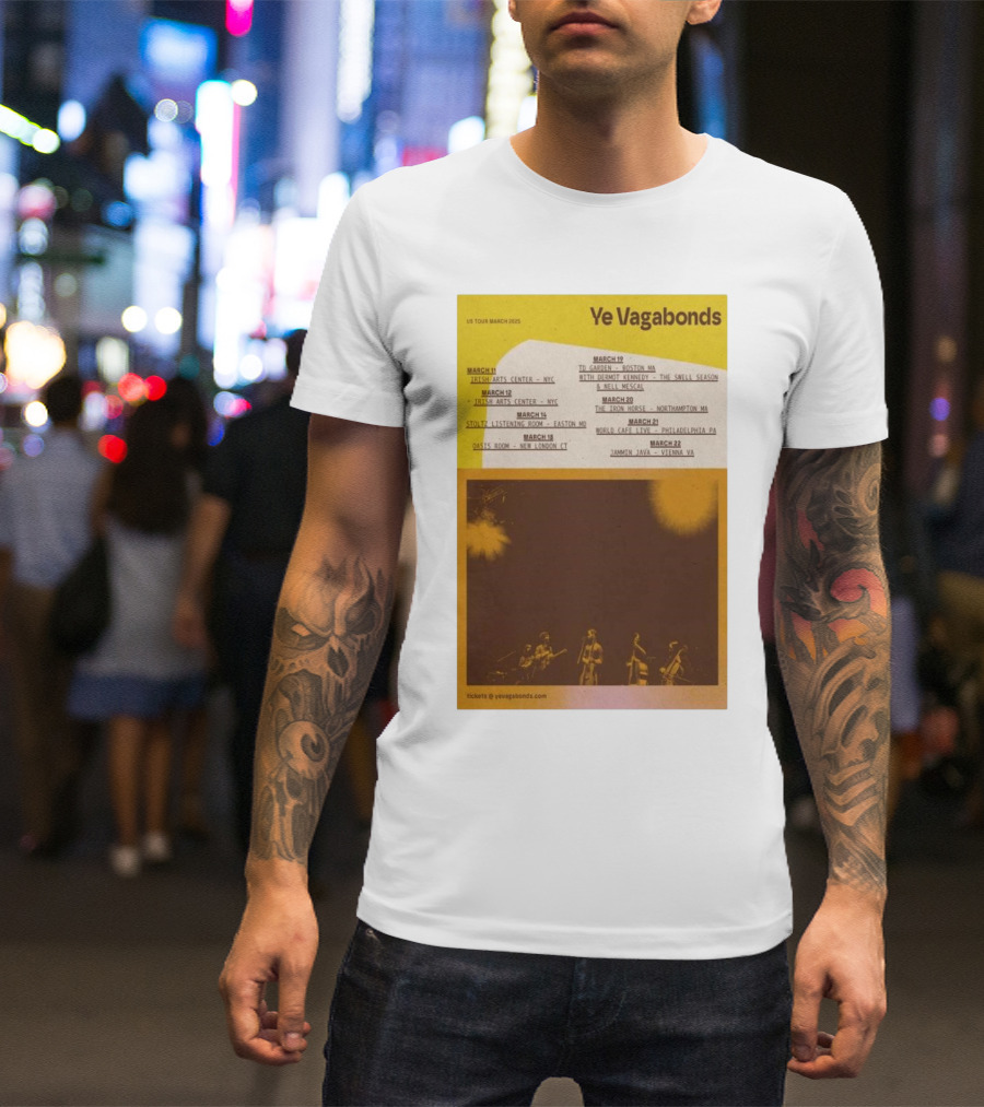 Ye Vagabonds US Tour March 2025 Irish Arts Center Boston Philadelphia Jammin Java T-Shirt