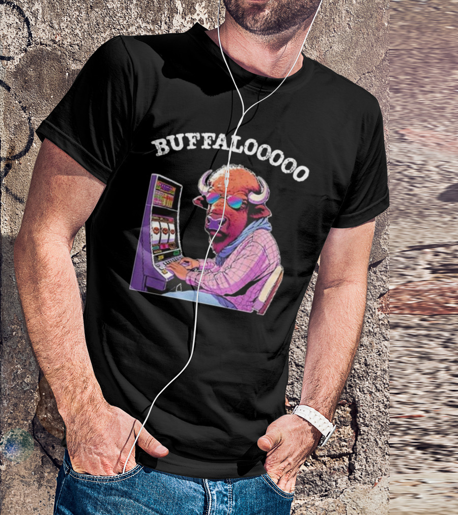 BUFFALOOOOO Lucky Buffalo Casino Slot Machine Gambling T-Shirt