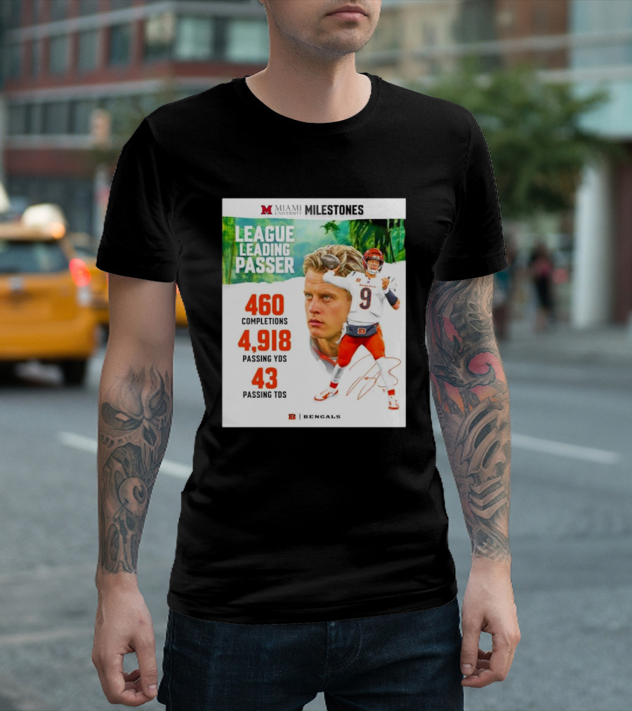 Miami University Milestones Joe Burrow Cincinnati Bengals League Leading Passer 460 Completions 4918 Passing Yards 43 Passing Touchdowns T-Shirt