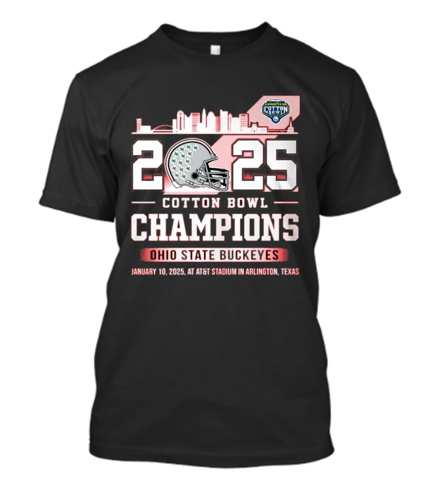 2025 Cotton Bowl Champions Ohio State Buckeyes Football Skyline Helmet January 10 AT&T Stadium Arlington Texas T-Shirt