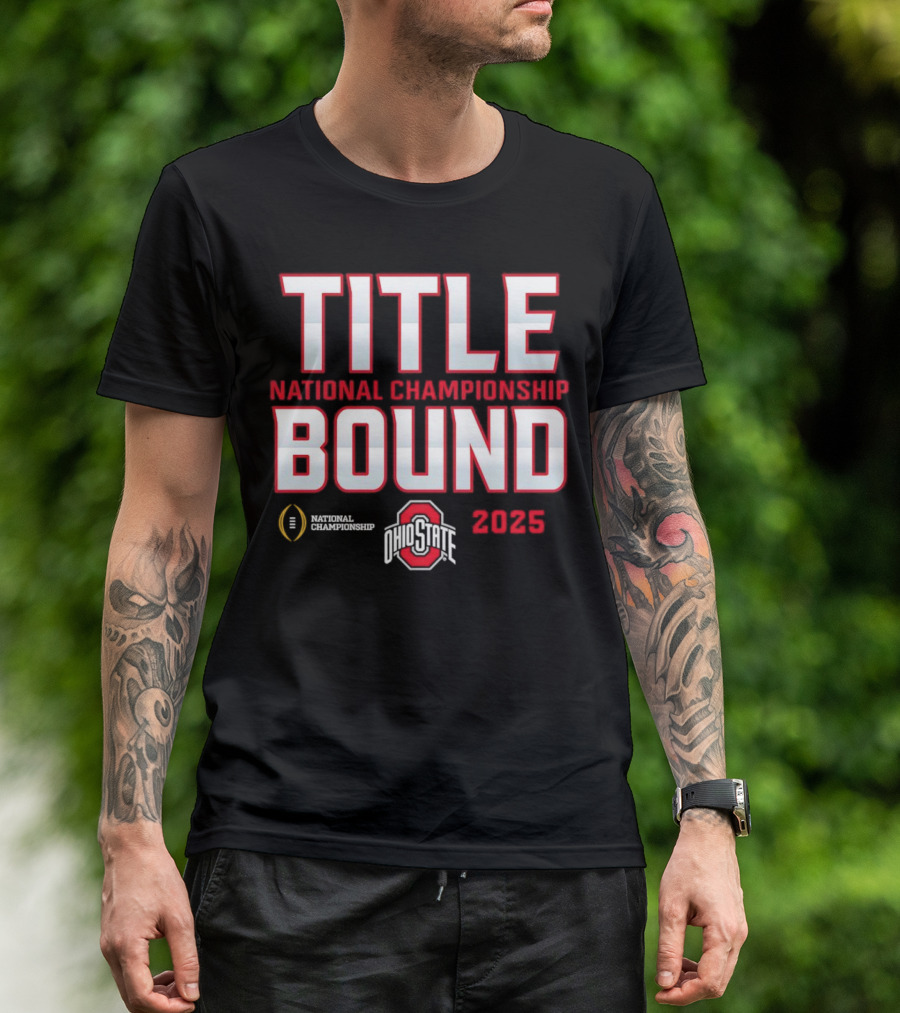 Ohio State Buckeyes 2025 National Championship Title Bound T-Shirt