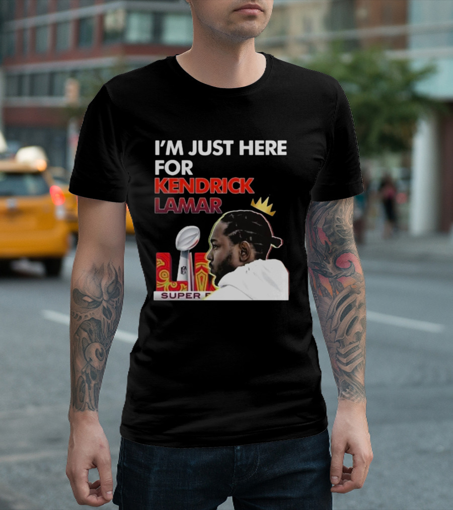 Super Bowl 2025 I’m Just Here For Kendrick Lamar Trophy Crown T-Shirt