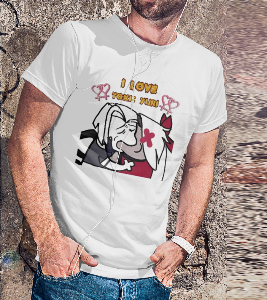 I Love Toxic Yuri Shitpost Fanart With Cartoon Characters Hugging T-Shirt
