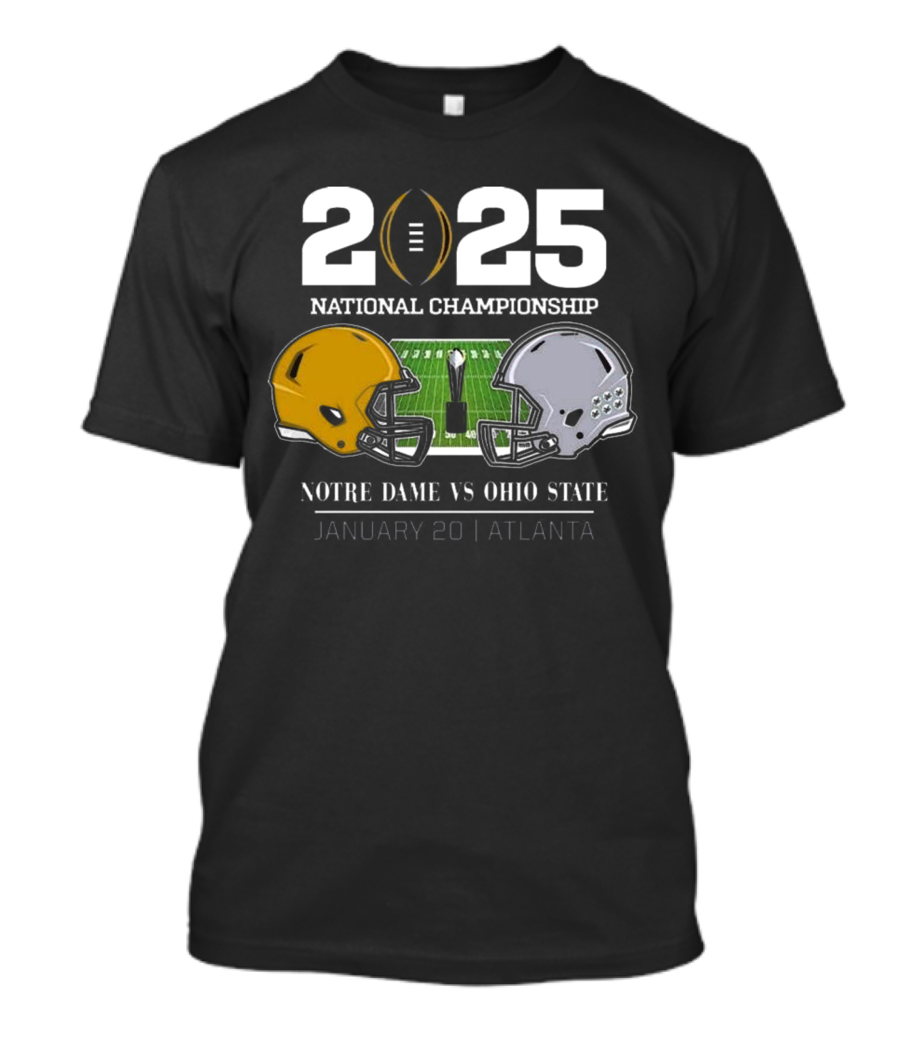 2025 National Championship Notre Dame Vs Ohio State January 20 Atlanta T-Shirt