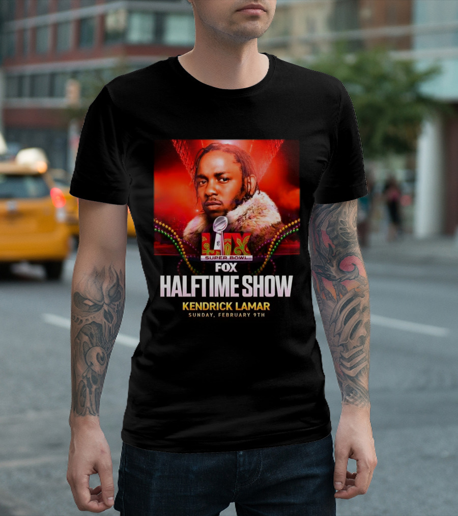 LIX Super Bowl Halftime Show Kendrick Lamar Fox February 9th 2025 T-Shirt