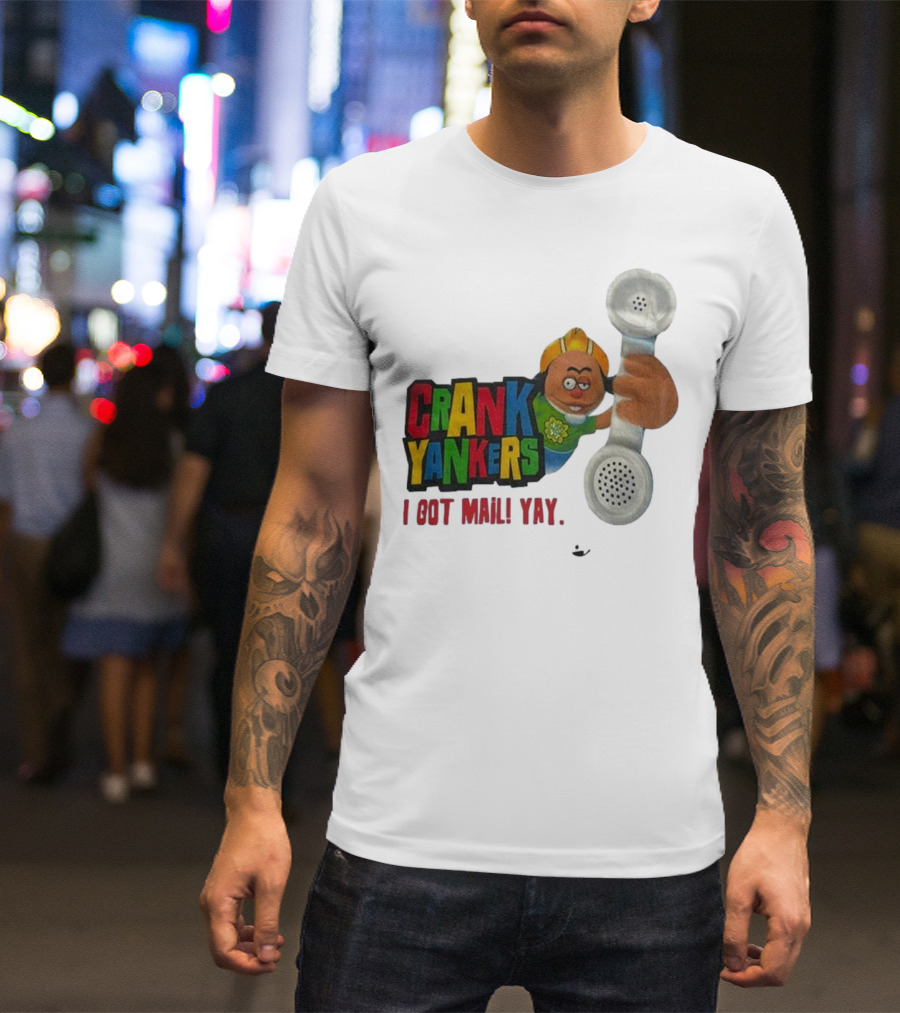 Crank Yankers I Got Mail Yay Character With Telephone Receiver T-Shirt