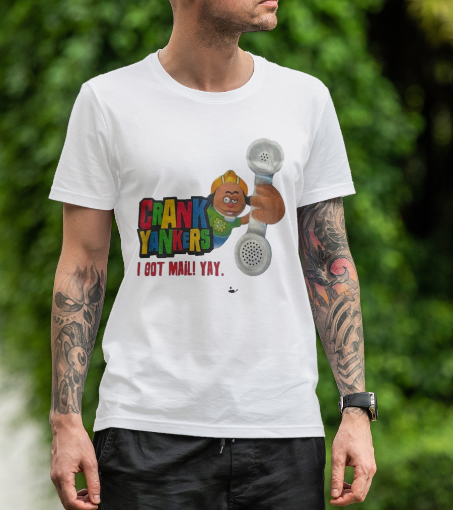 Crank Yankers I Got Mail Yay Character With Telephone Receiver T-Shirt
