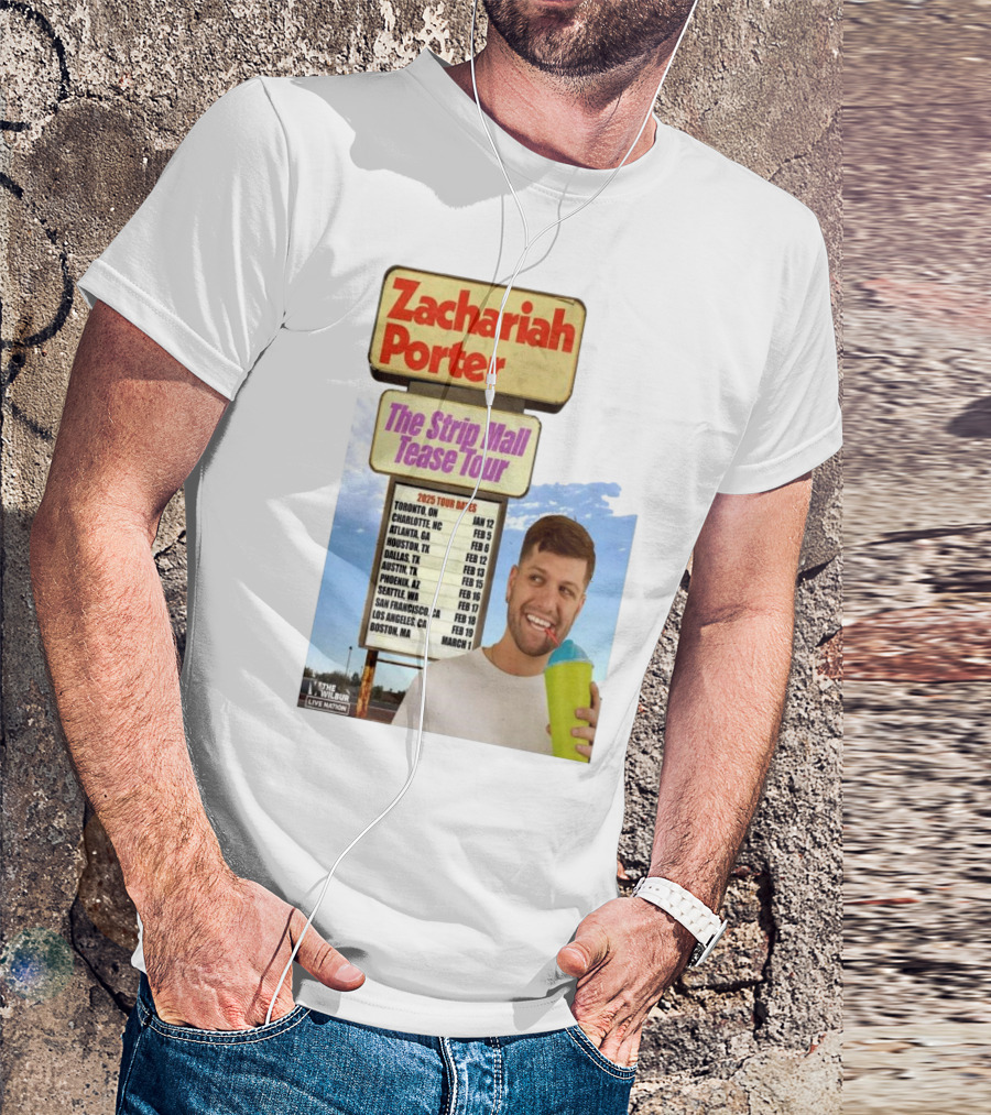 Zachariah Porter The Strip Mall Tease Tour 2025 Toronto Charlotte Atlanta Houston Dallas Austin Phoenix Seattle San Francisco Los Angeles Boston T-Shirt