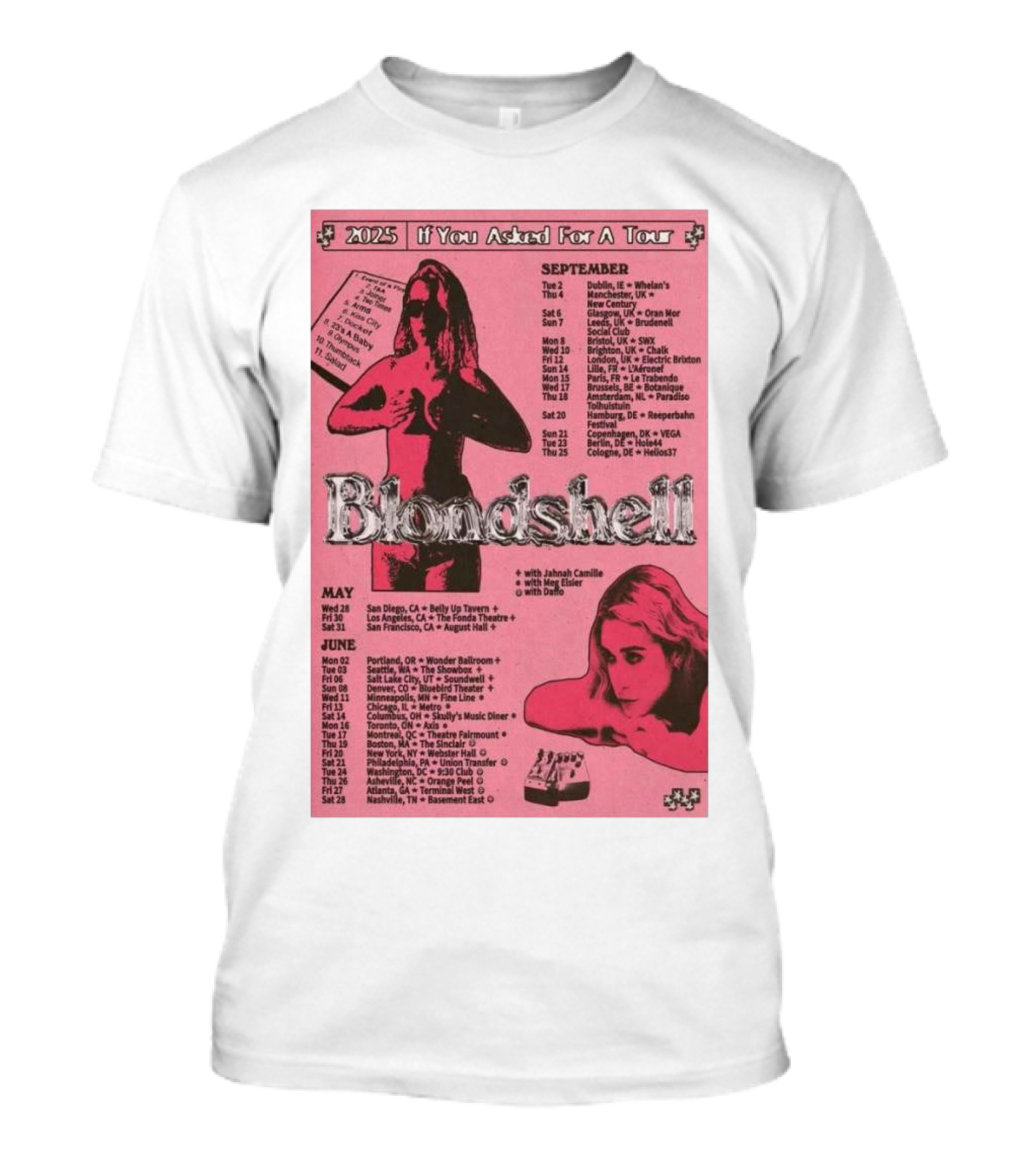 Blondshell If You Asked For A Tour 2025 May June September Tour Dates T-Shirt