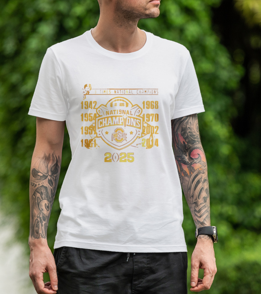 9 Times National Champions Ohio State NCAA 2025 1942 1954 1957 1961 1968 1970 2002 2014 T-Shirt