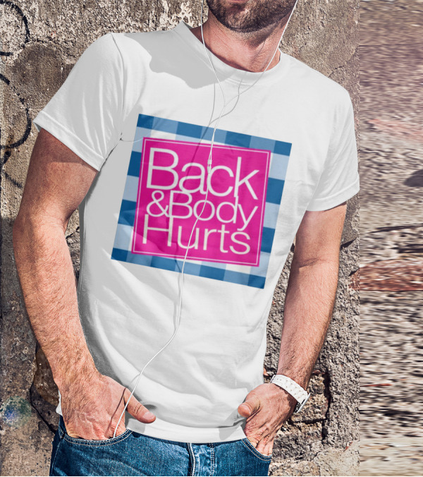 Back And Body Hurts Blue Checkered Square T-Shirt