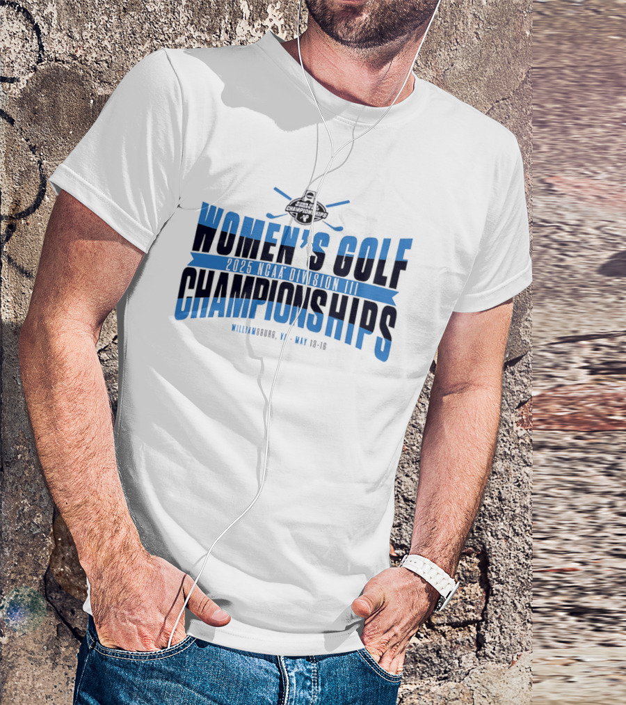 2025 NCAA Division III Women's Golf Championships Williamsburg VA May 10-16 T-Shirt