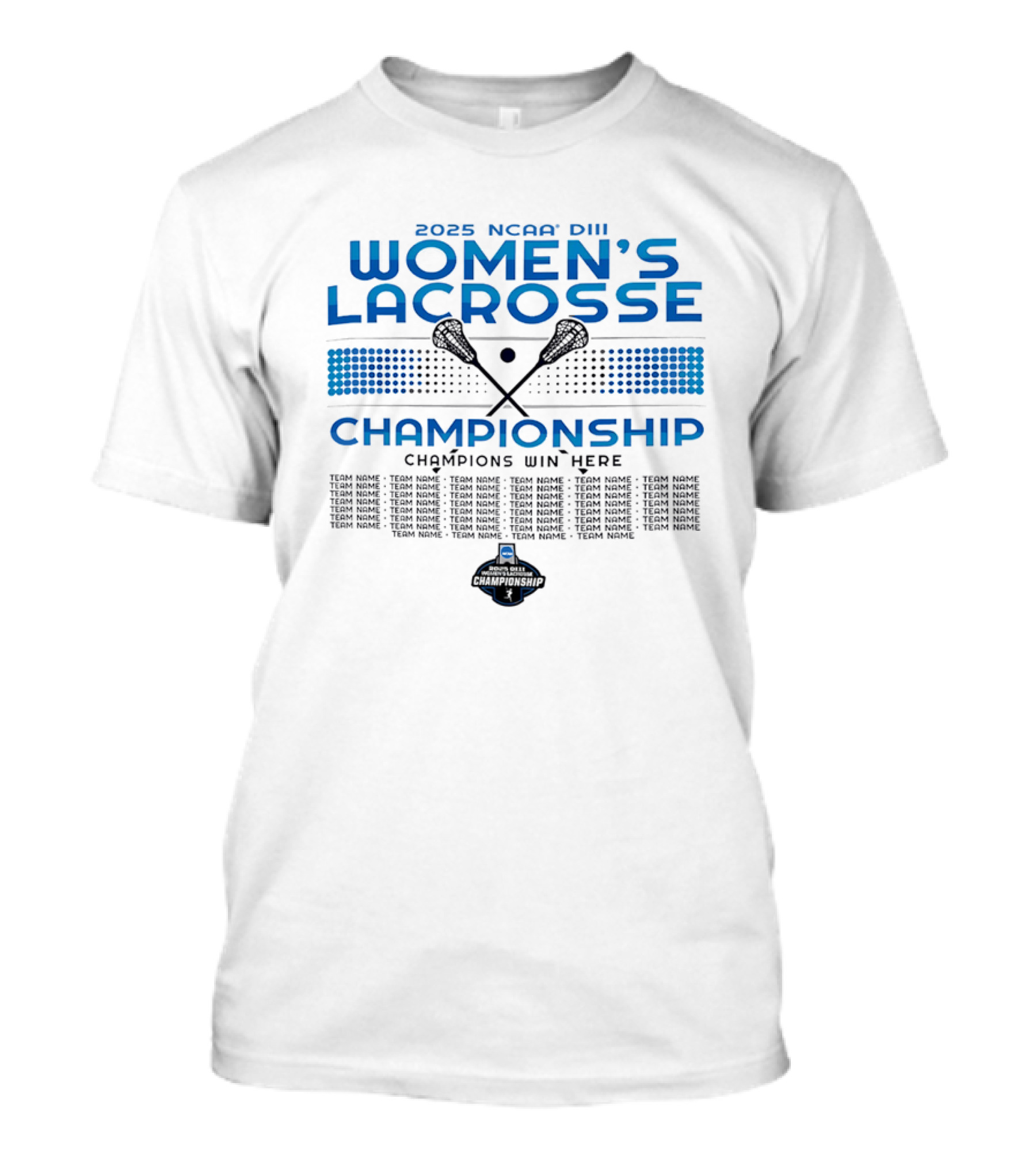 2025 NCAA DIII Women’s Lacrosse Championship Champions Win Here T-Shirt