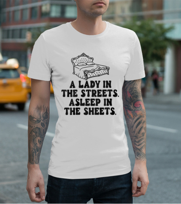 A Lady In The Streets Asleep In The Sheets Vintage Bed Illustration T-Shirt
