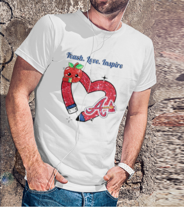 Atlanta Braves Teach Love Inspire Apple Heart Sparkle T-Shirt