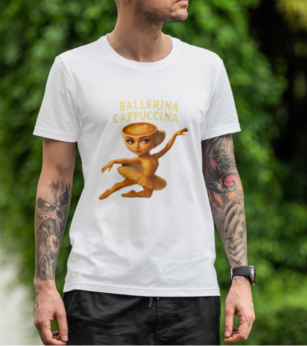Ballerina Cappuccina Dance Meme Cappuccino Head Ballerina T-Shirt