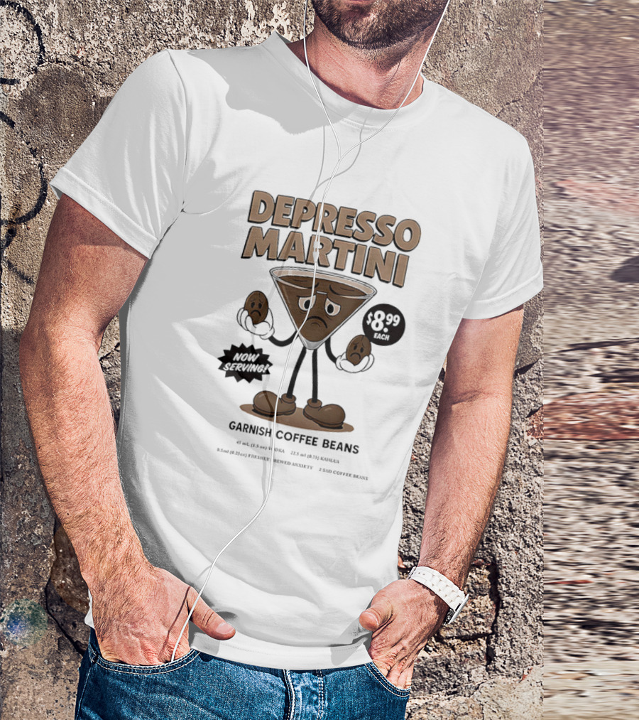 Depresso Martini Garnish Coffee Beans Cartoon Sad Face T-Shirt