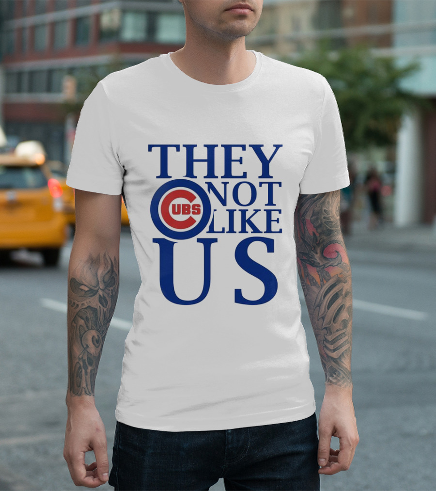 Chicago Cubs They Not Like Us T-Shirt