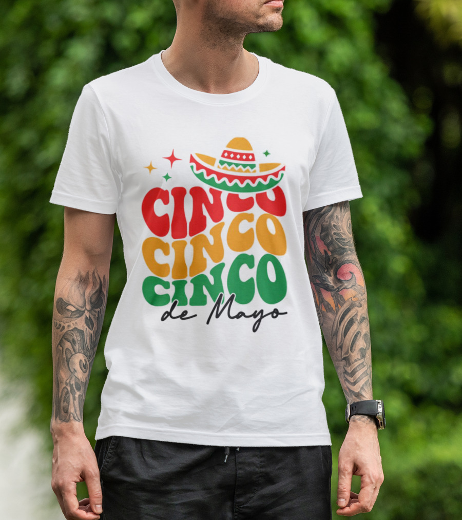 Cinco Cinco Cinco De Mayo Sombrero Festive Colors T-Shirt