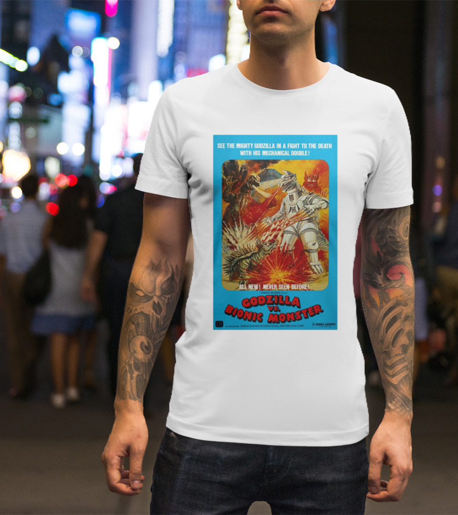 SEE THE MIGHTY GODZILLA IN A FIGHT TO THE DEATH WITH HIS MECHANICAL DOUBLE GODZILLA VS. BIONIC MONSTER CINEMA SHARES INTERNATIONAL T-Shirt
