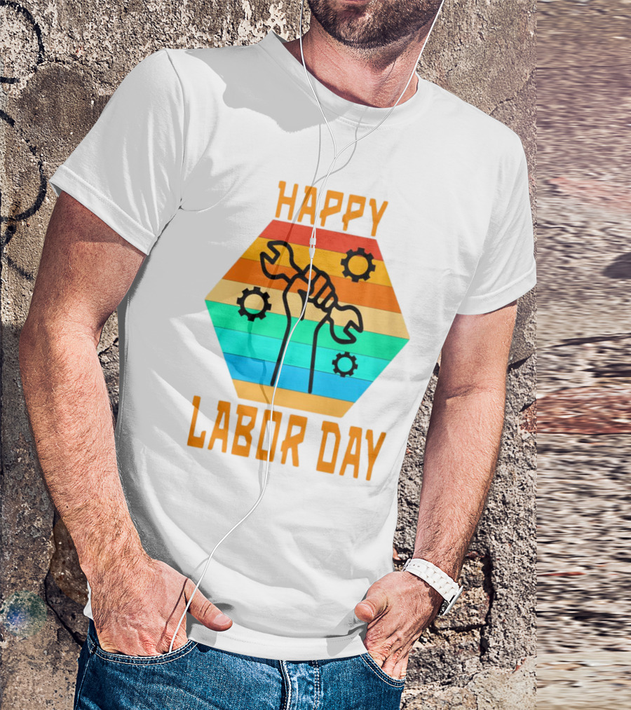Colorful Wrench Fist Gear Happy Labor Day T-Shirt
