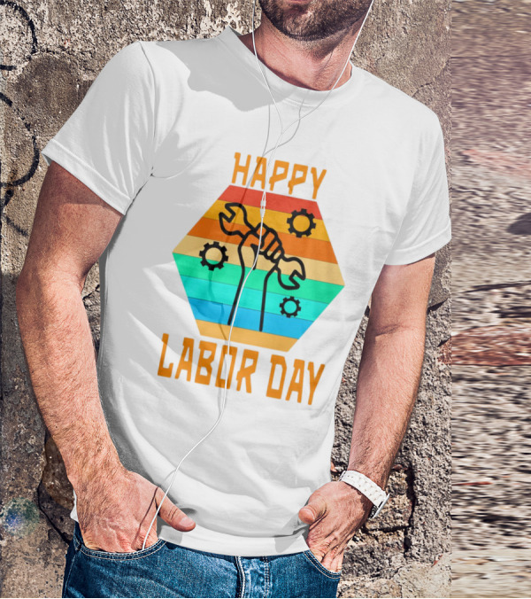 Colorful Wrench Fist Gear Happy Labor Day T-Shirt