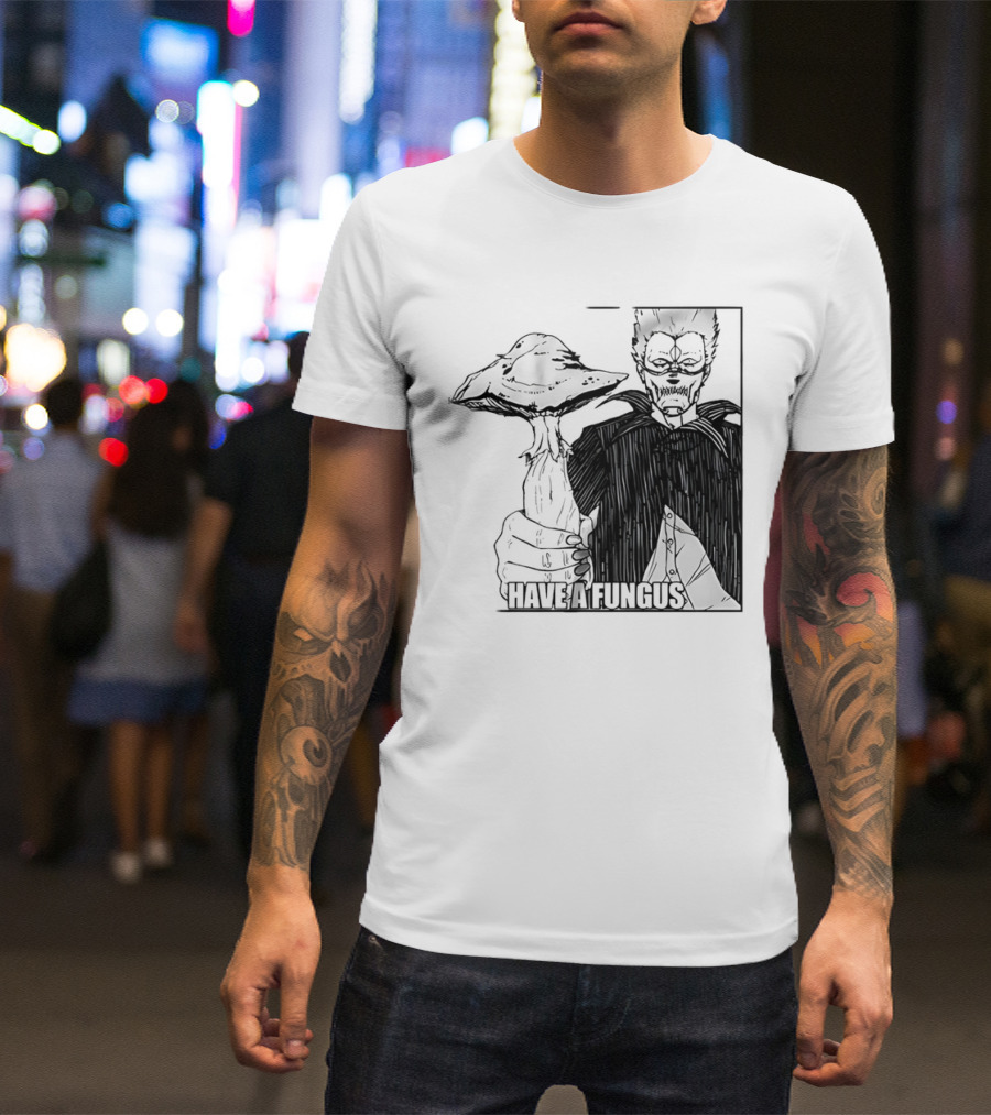 Have A Fungus En Cartoon T-Shirt
