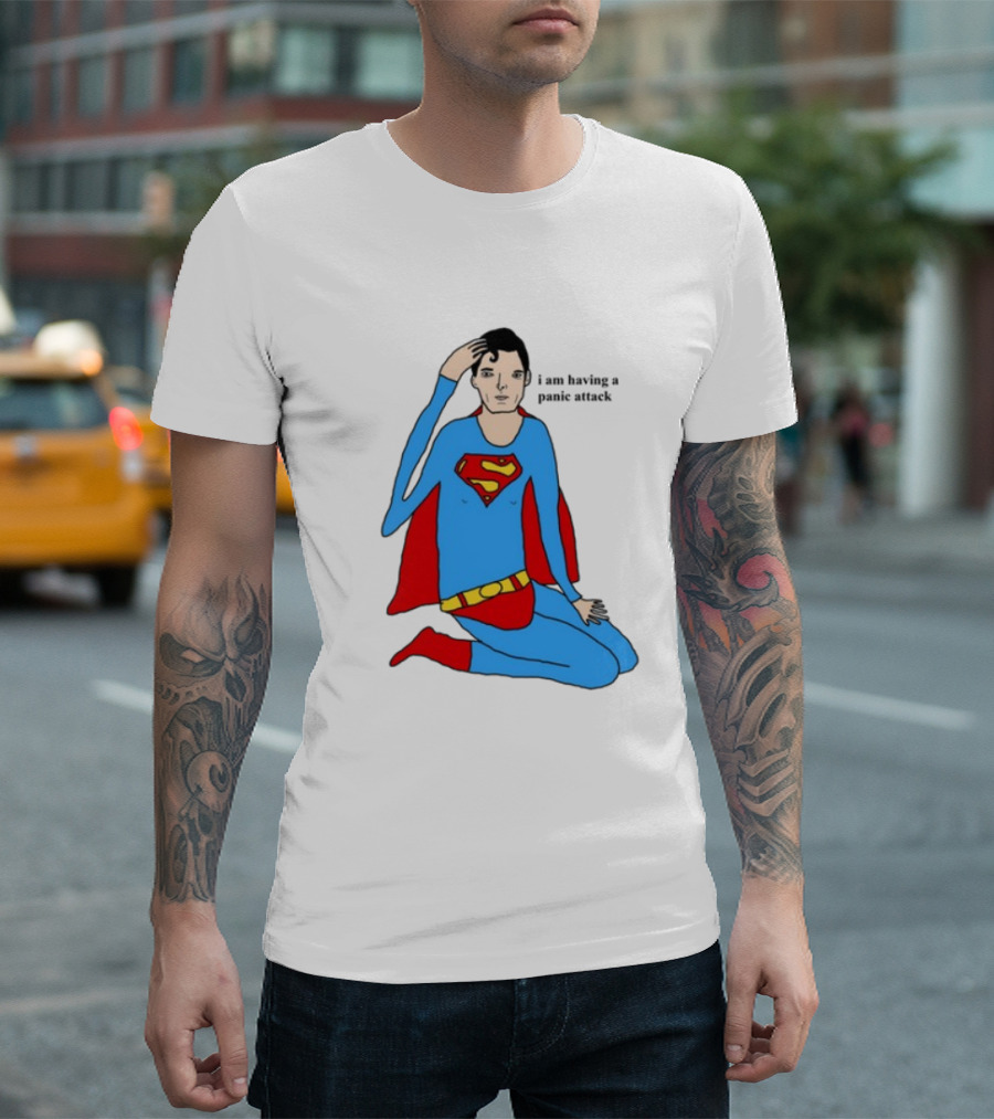 Superhero Costume Nervous Expression "I Am Having A Super Panic Attack" T-Shirt