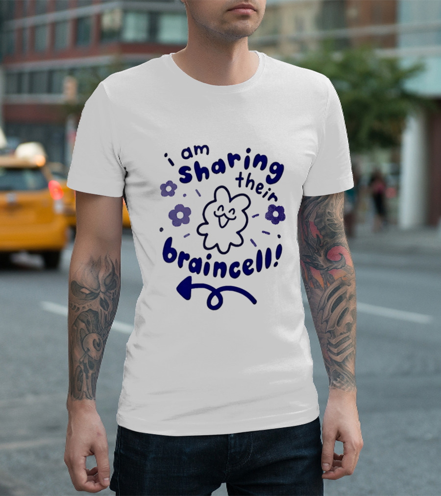 i am sharing their braincell funny flower cartoon T-Shirt
