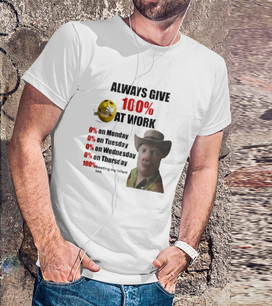 John Pork Always Give 100% At Work Emoji Cowboy Hat T-Shirt