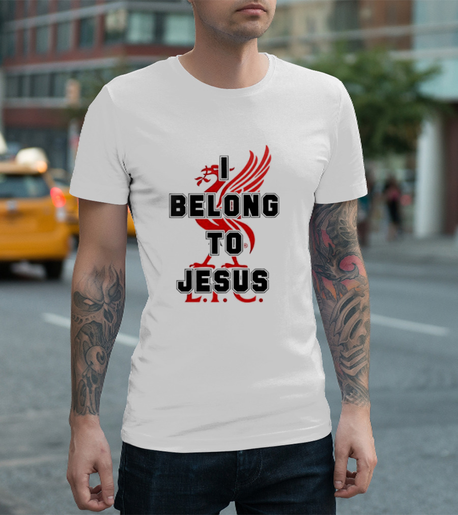 Liverpool FC You'll Never Walk Alone I Belong To Jesus T-Shirt