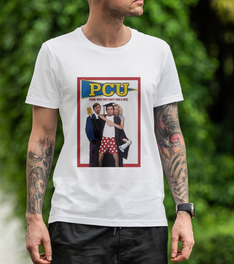 PCU Flunk ’Em If They Can’t Take A Joke Red Border 90s Comedy Party Theme T-Shirt