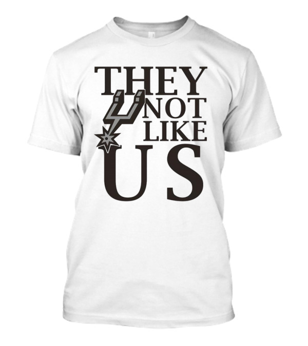 San Antonio Spurs They Not Like Us With Iconic Spur Symbol T-Shirt